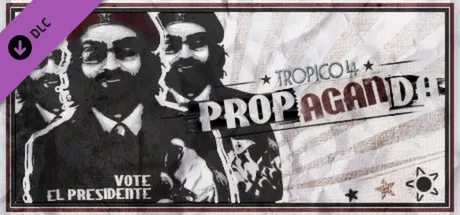 Tropico 4 Propaganda DLC - PC Windows